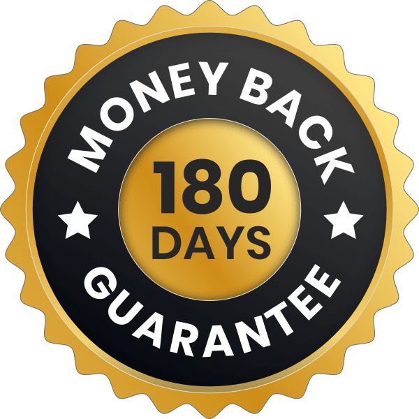 180-Day Money Back Guarantee
